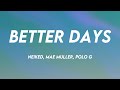 Better days  neiked mae muller polo glyric