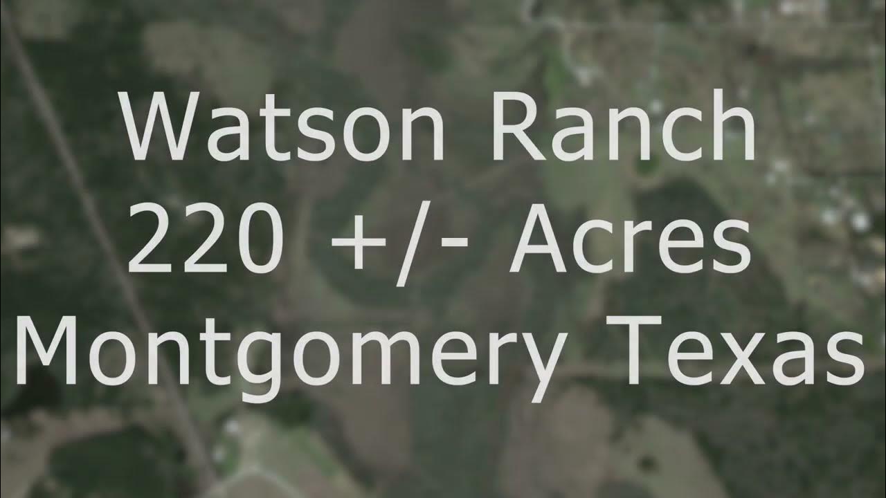 Watson Ranch 220 mls YouTube