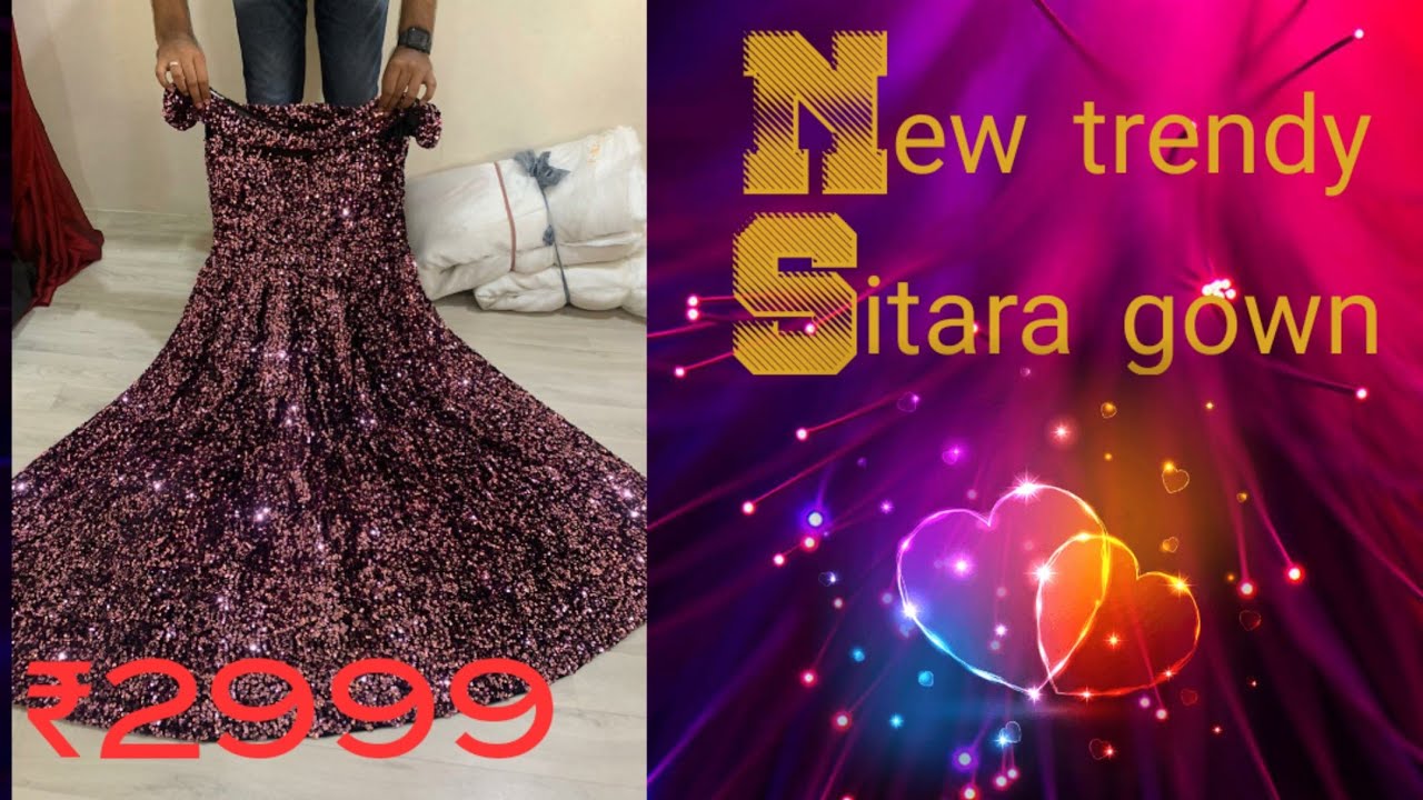 NEW TRENDY SITARA GOWN--PARTY WEAR 