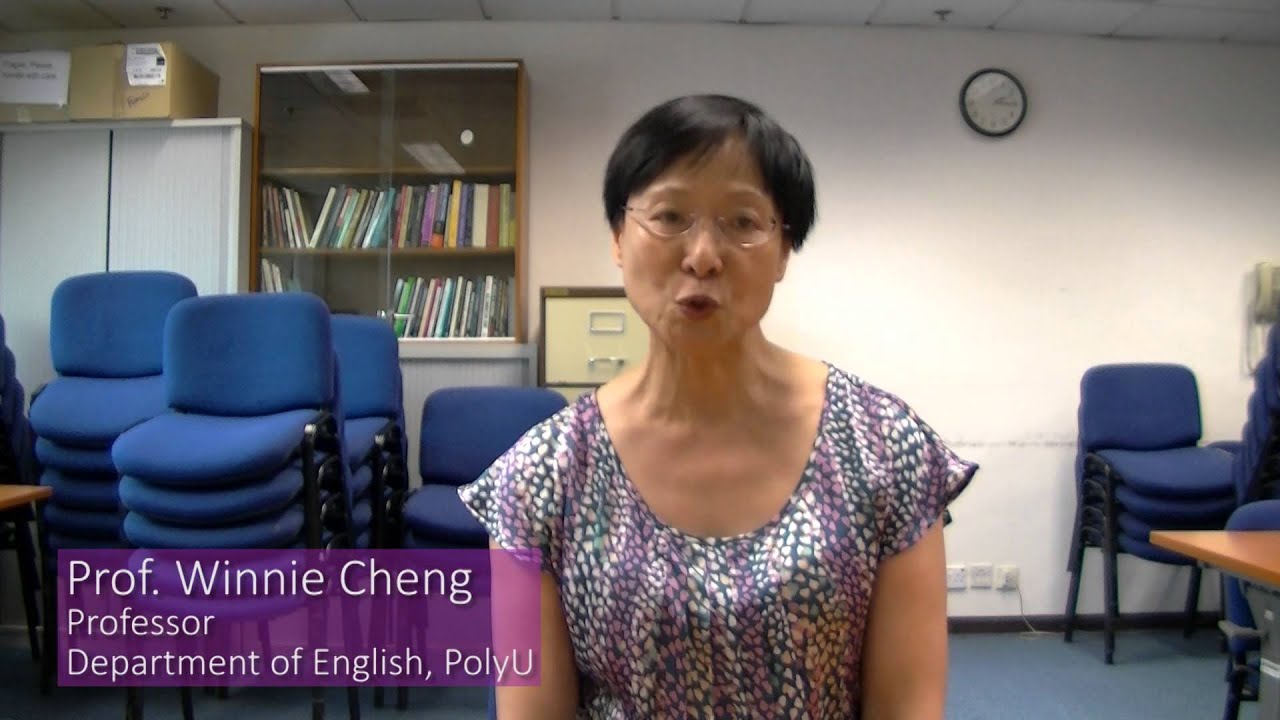 Prof. Winnie Cheng (Professor, Department of English, PolyU) YouTube