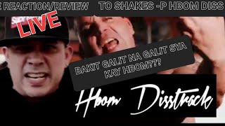 Hbom Diss track by Shakes P LIVE REACTION/REVIEW