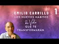 Emilio Carrillo. Los nuevos hábitos de vida que te transformarán:Cómo vivir en consciencia día a día