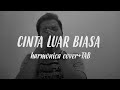 Cinta Luar Biasa Cover Harmonica + TAB