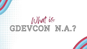 What is GDevCon N.A.?