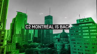 C2 Montréal 2022 | September 26 -28 Teaser screenshot 1