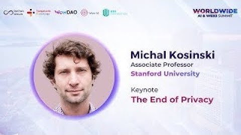 Keynote: The End of Privacy by Michal Kosinski, Associate Professor at Stanford University
