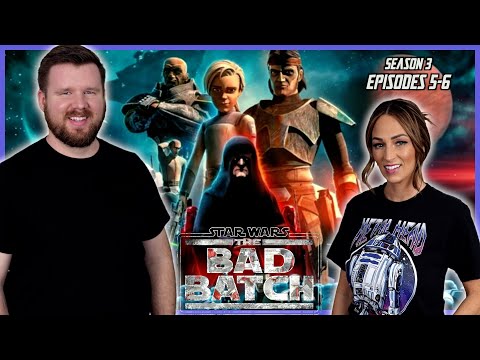 My wife and I watch The Bad Batch for the FIRST time || Season 3 Episodes 5-6
