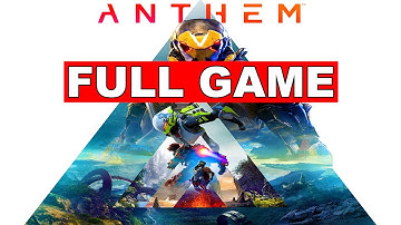 Anthem - Full Game Walkthrough No Commentary Gameplay Longplay (PC)