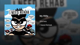 Stitches - My Rifle