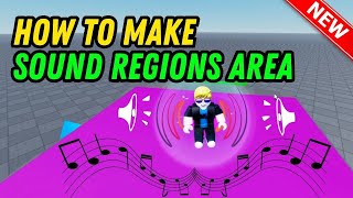 Roblox Studio : How to Make SOUND REGIONS Area