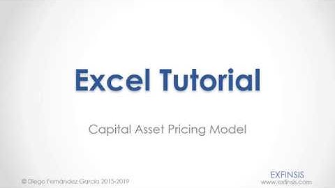 Excel Tutorial. CAPM Capital Asset Pricing Model