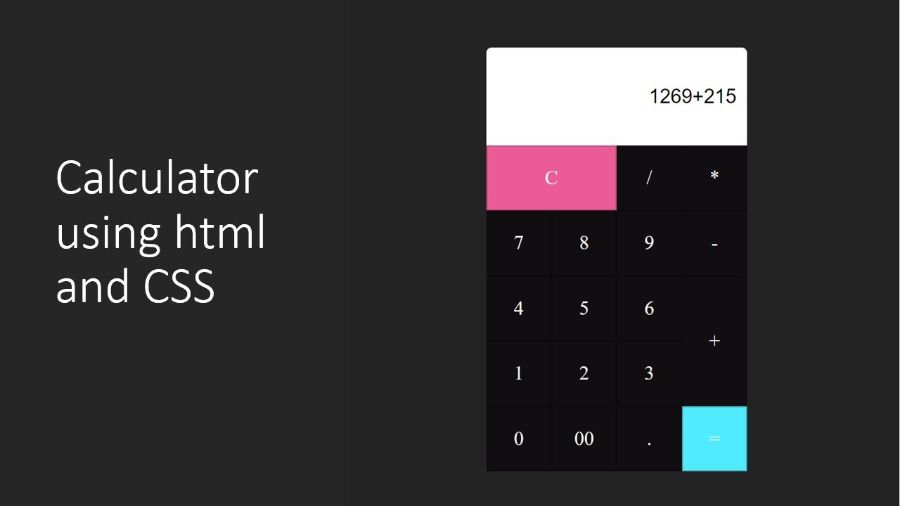 How To Make a Calculator Using Html CSS3 & Javascript