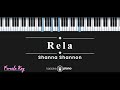 Rela - Shanna Shannon (KARAOKE PIANO - FEMALE KEY)