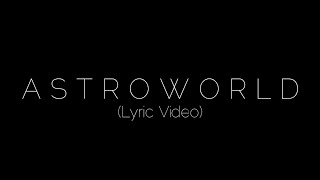 Astroworld - Bella [Lyric Video]