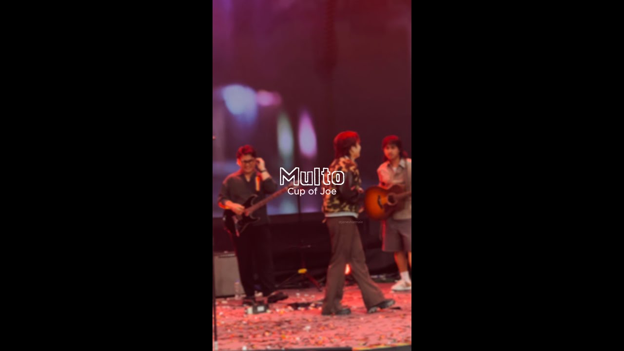 17.05.25. Cup of Joe : Multo Live at World Trade Center