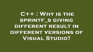 C++ : Why is the sprintf_s giving different result in different versions of Visual Studio?