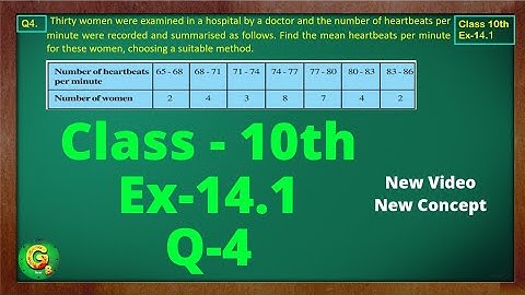 Ex 14.1 Q4 Class10 | Statistics | Class10 Math | Class10 Ex 14.1 Q4 | Green Board Classes