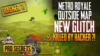 Metro Royale - NEW Glitch To Get Outside Radiation Zone - PUBG Mobile Bug and Hacker (?!) Metro 2020