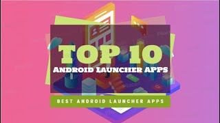 10 Best Android Launcher Apps || Best Android Launcher Apps 2021 screenshot 4