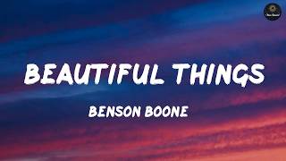 Beautiful Things (Lyrics) - Benson Boone