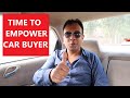EMPOWERING CAR BUYERS IN INDIA. GROUND LEVEL REPORT