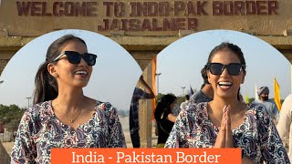 India Pakistan Border🤨 | ￼ Rajasthan | Ayushi jain vlog |