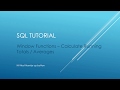 SQL Tutorial - Window Functions - Calculate Running Totals, Averages