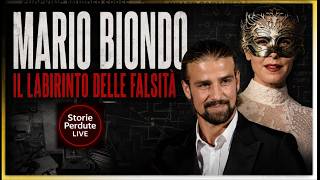 IL CASO MARIO BIONDO: IL LABIRINTO DELLE FALSITÀ