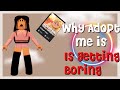 🥝Why Adopt Me is getting boring🥝 || Roblox ||