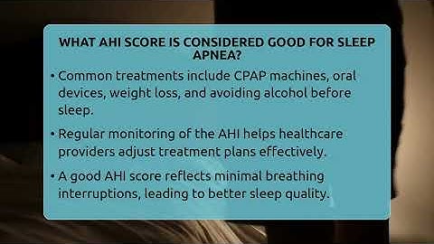 What AHI Score Is Considered Good For Sleep Apnea? - Sleep Apnea Support Network