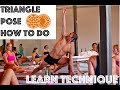 Triangle Pose-How to & Techique