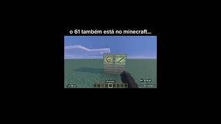 o six swan está(61) também está no minecraft...