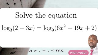 LOG BASE SHOWDOWN 🔥: Solve log₃(2 - 3x) = log₉(6 x² -19 x + 2)