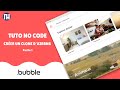 Cloner airbnb grce  bubbleio  tuto nocode partie 1