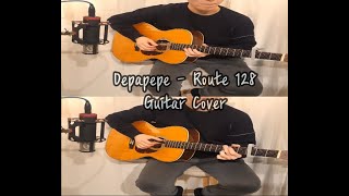 Depapepe - Route 128  Guitar Cover