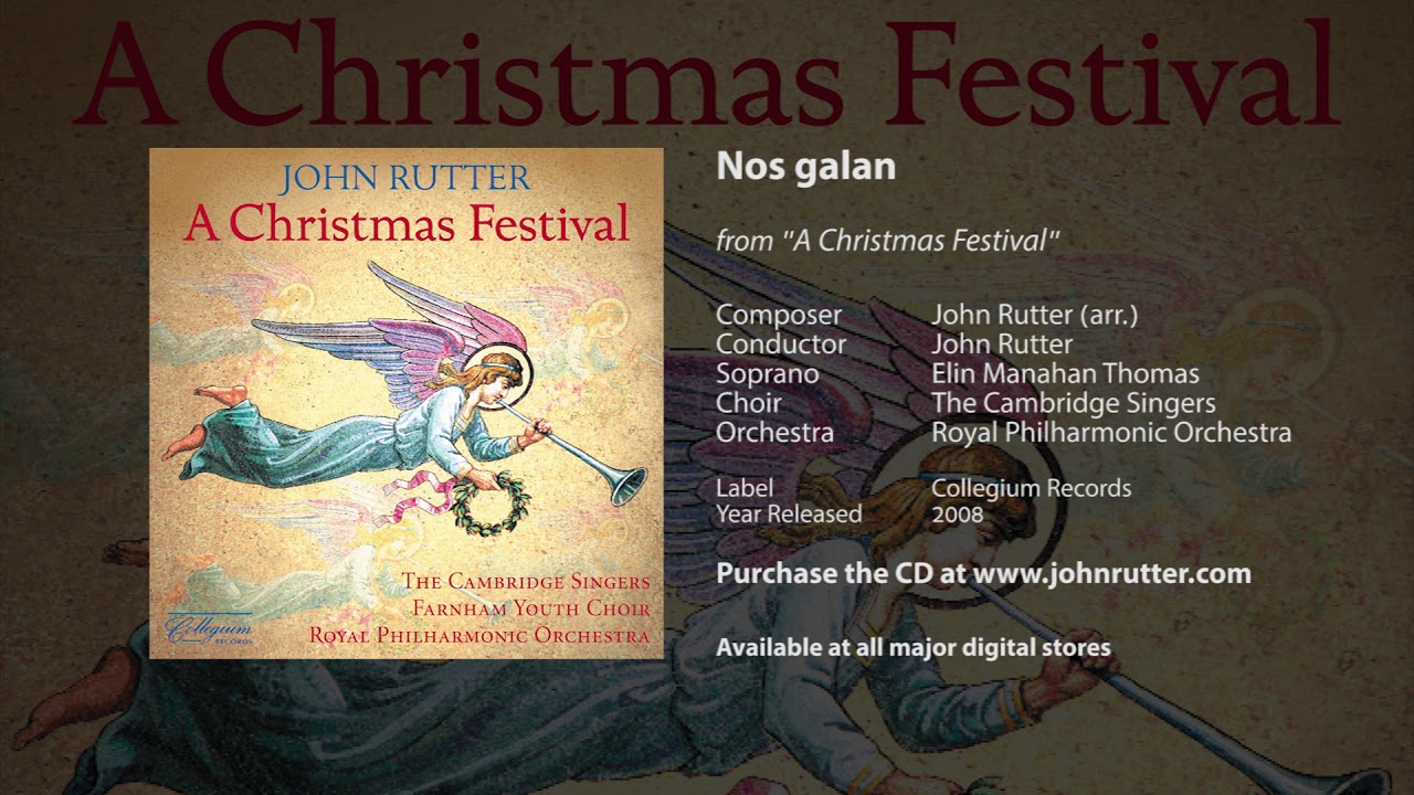 Nos galan - John Rutter, Elin Manahan Thomas, The Cambridge Singers, Royal Philharmonic Orchestra