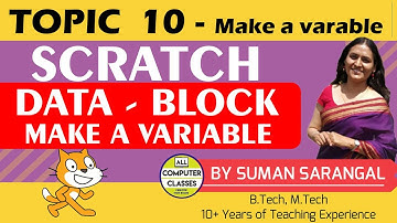 Data - Block | Make a Variable | Topic 10 | Learn to Code Scratch | All Computer Classes