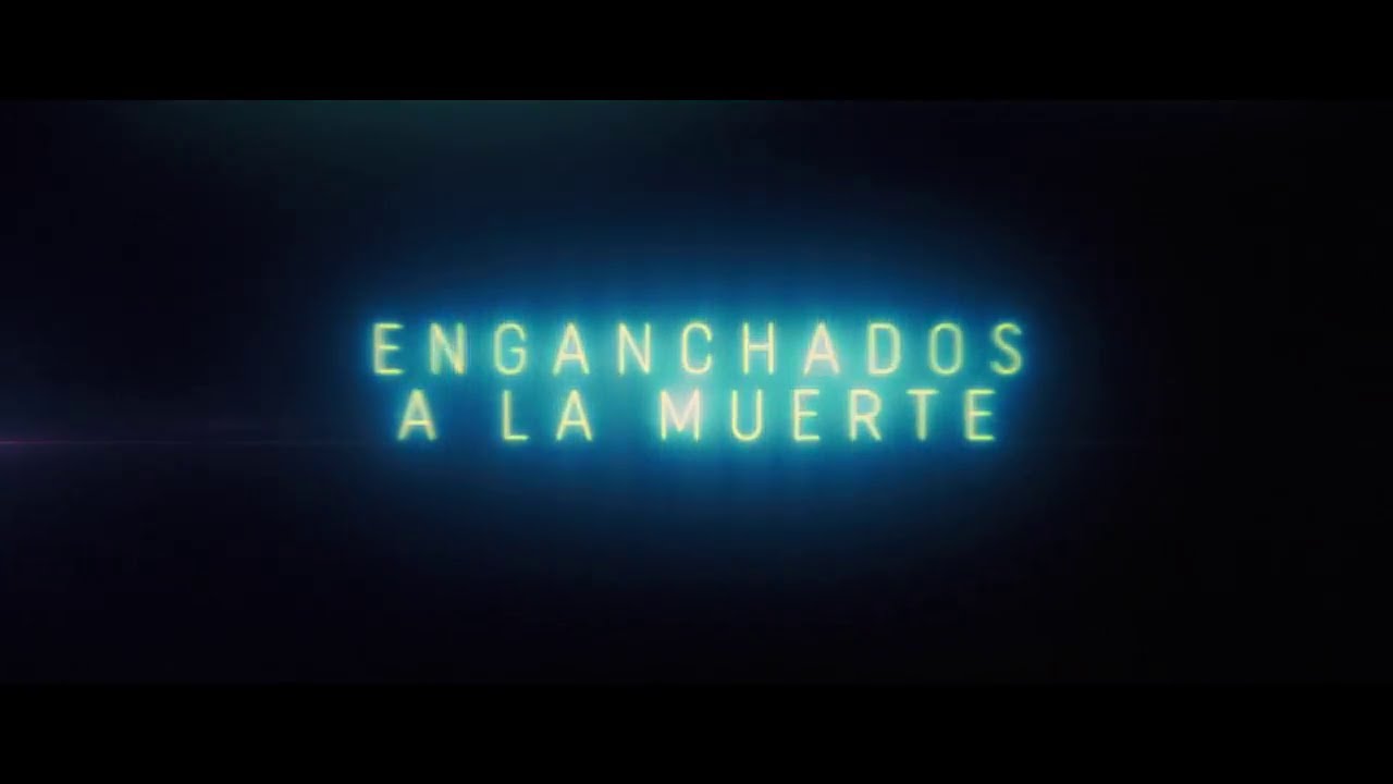 Ver Enganchados A La Muerte Online Castellano
