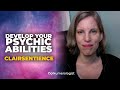 Psychic Abilities: How to Develop Your Clairsentience and Read People's Energy
