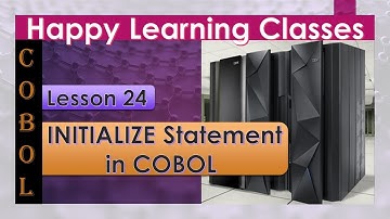 Lesson 24 | INITIALIZE in COBOL with examples | variations in INITIALIZE statements | COBOL