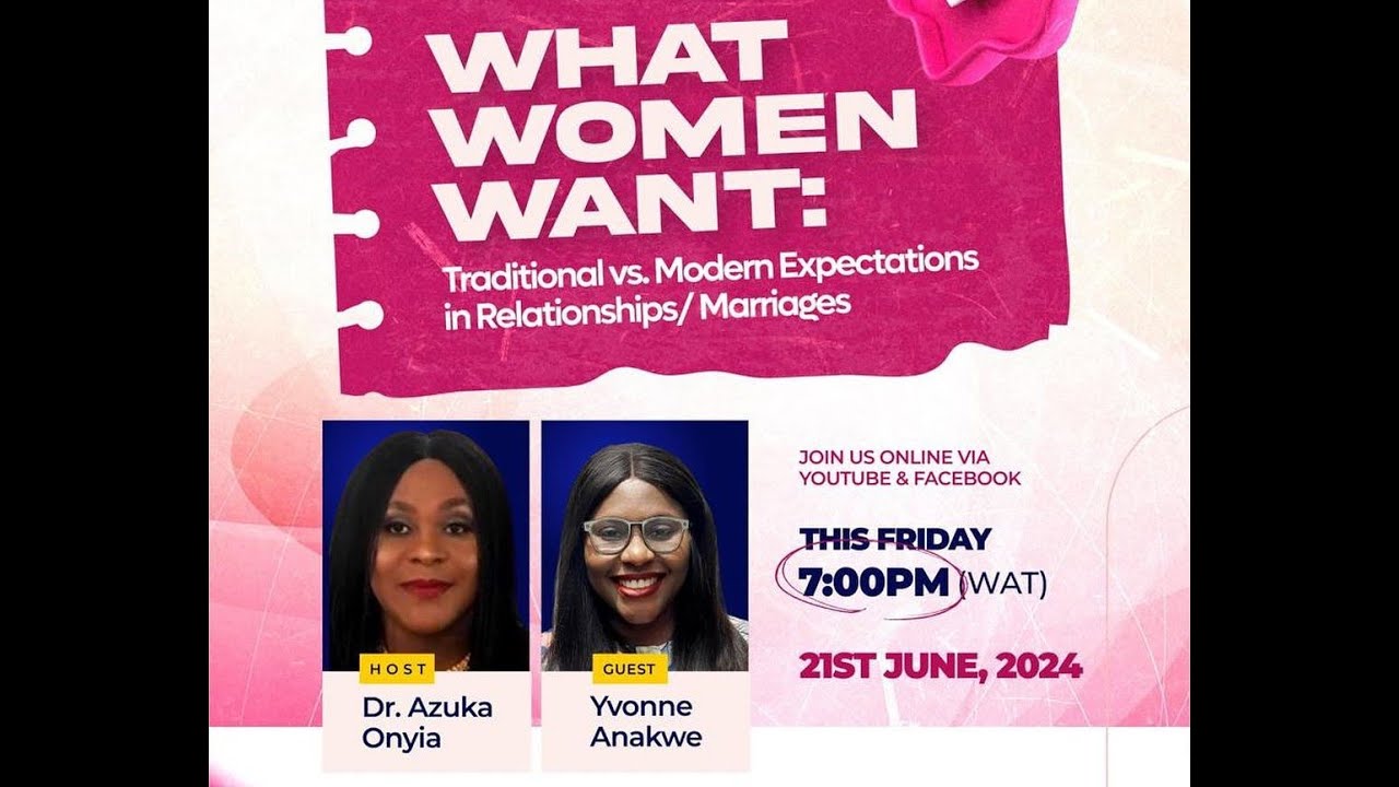 WHAT WOMEN WANT with Dr. Azuka Onyia