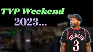 About TVP Weekend 2023.....