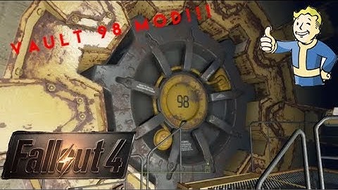 Fallout 4 Vault 98 Mod: Xbox One: My Custom Vault 98