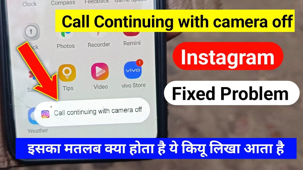 How To Fix Instagram Call continuing with camera off Problem | Call ...