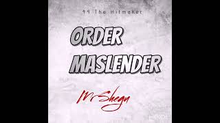 Mr Shegu - Sturdyman /Order Maslender Official Audio