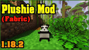 Plushie (Fabric) Mod 1.18.2 & How To Install for Minecraft