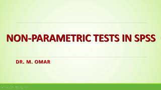 NON PARAMETRIC TESTS IN SPSS PART1 INTRODUCTION TUTORIAL