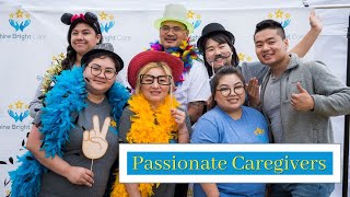 Passionate Caregivers At Shine Bright Care