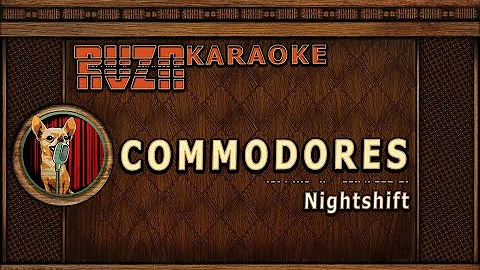 COMMODORES - "Nightshift" Karaoke