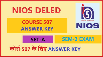 Course 507 NIOS DELED Answer Key for MCQ